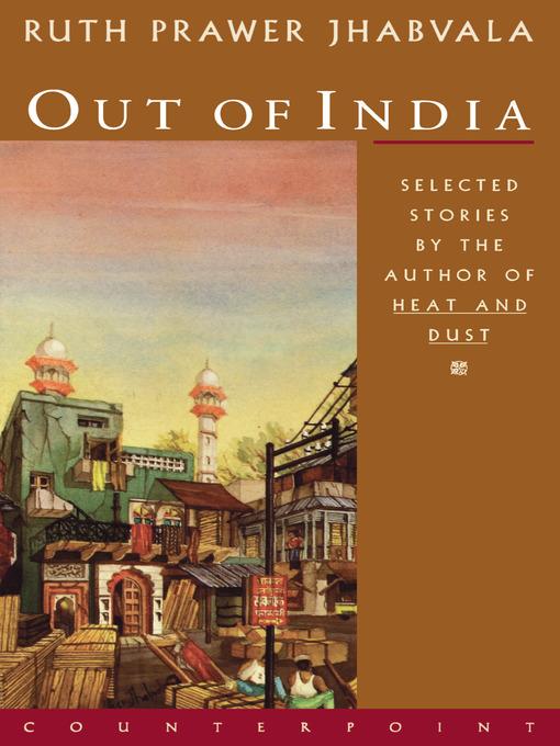 Title details for Out of India by Ruth Prawer Jhabvala - Available